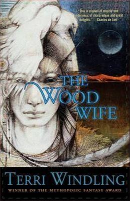 Terri Windling: The Wood Wife (Tor Publishing Group)