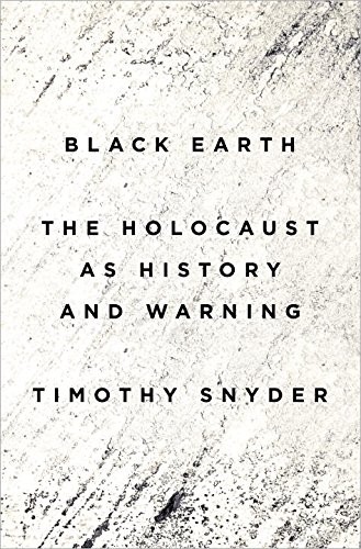 Timothy Snyder: Black Earth (Paperback, 2016, Hillman-Curl, Inc.)