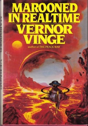 Vernor Vinge: Marooned in Realtime (Hardcover, 1986, St Martins Pr, Bluejay International distributed by St. Martin's)