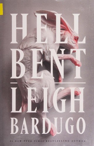 Leigh Bardugo: Hell Bent (Hardcover, 2023, Flatiron Books)