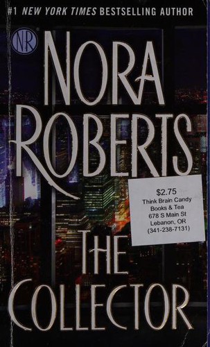 Nora Roberts: The Collector (Paperback, 2016, Berkley)