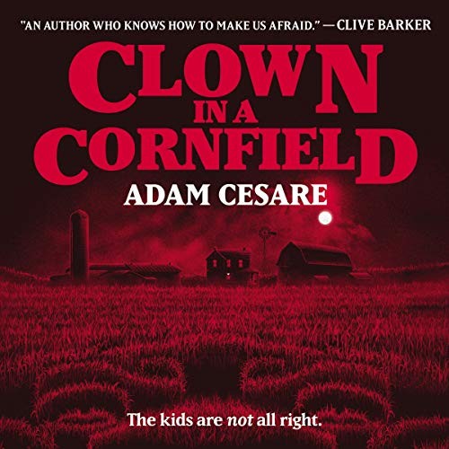 Jesse Vilinsky, Adam Cesare: Clown in a Cornfield (AudiobookFormat, Harpercollins, HarperCollins)