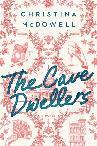 Christina McDowell: Cave Dwellers (2021, Scout Press)