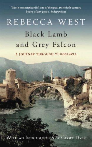 Rebecca West: Black Lamb and Grey Falcon