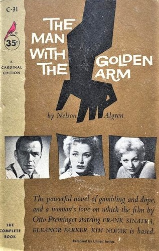 Nelson Algren: The man with the golden arm (Paperback, 1951, Pocket)