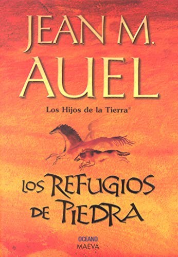 Jean M. Auel: Los refugios de piedra (Paperback, Spanish language, Grupo Oceano, Oceano De Mexico)