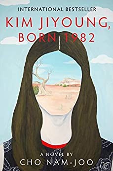 Cho Nam-ju: Kim Jiyoung, born 1982 (Hardcover, 2020, Liveright Publishing Corporation, a division of W. W. Norton & Company, Liveright Publishing Corporation, Liveright)