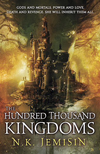 N. K. Jemisin: The Hundred Thousand Kingdoms (Paperback, 2010, Orbit)