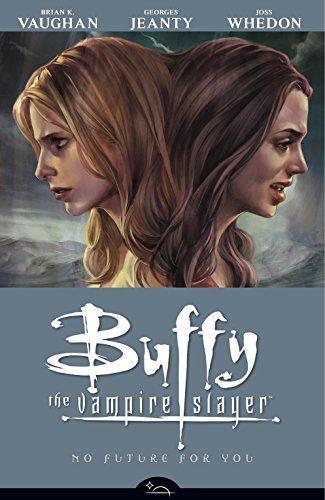 Brian K. Vaughan: Buffy The Vampire Slayer Season 8 Volume 2: No Future For You (2008)