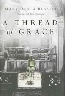 Mary Doria Russell: A Thread of Grace (Paperback, 2005, Doubleday)