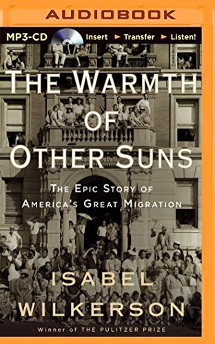 Isabel Wilkerson, Robin Miles: Warmth of Other Suns, The (AudiobookFormat, 2014, Brilliance Audio)