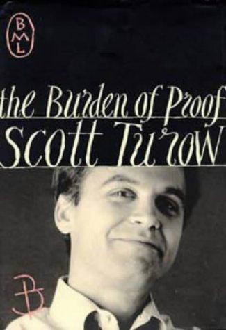 Scott Turow: Burden of Proof (Bloomsbury Modern Library) (1994, Bloomsbury Pub Ltd, London)