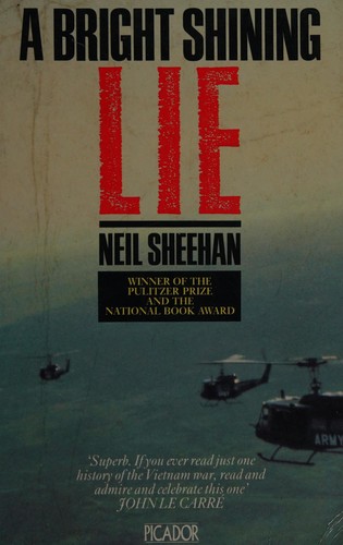 Neil Sheehan: A bright shining lie (1990, Picador)