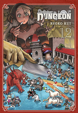 Abigail Blackman, Sarah Neufeld, Ryoko Kui: Delicious in Dungeon, Vol. 12 (2023, Yen Press LLC)