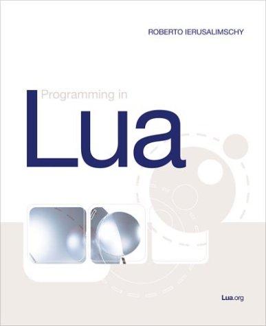 Roberto Ierusalimschy: Programming In Lua (Paperback, Roberto Ierusalimschy)