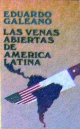 Eduardo Galeano, Galeano, Diego López, Galeano E.: Las venas abiertas de América Latina (Hardcover, Spanish language, 1983, Círculo de Lectores S.A.)