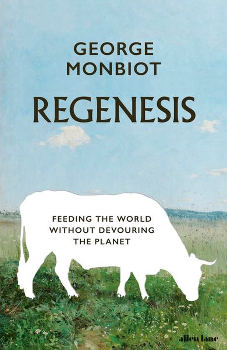 George Monbiot: Regenesis (Paperback, 2022, Penguin Books, Limited)