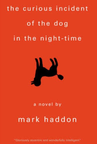 Mark Haddon, Mark Haddon, Haddon Mark: Curious insidence of dog at night time (2003, Doubleday)