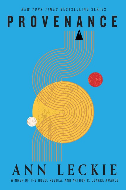 Ann Leckie: Provenance (2023, Orbit)