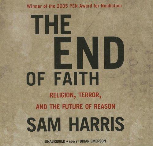 Sam Harris: The End of Faith (2006, Blackstone Audiobooks)