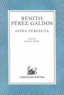 Benito Pérez Galdós: Doña Perfecta (Spanish language, 2003, Espasa)