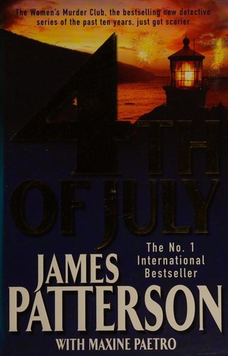 James Patterson, Maxine Paetro: 4th of July (Hardcover, 2005, Headline)