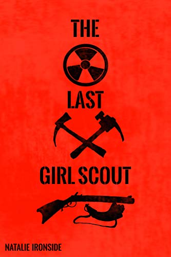 Natalie Ironside: The Last Girl Scout