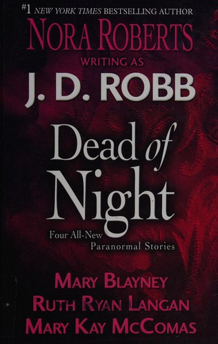 Nora Roberts, Mary Kay McComas, Mary Blayney, Ruth Ryan Langan: Dead of night (2008, Thorndike Press)