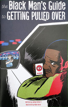 Johnny Parker, Felipe Horas: Black Man's Guide to Getting Pulled Over (2022, Microcosm Publishing)