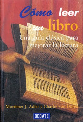 Mortimer J. Adler, Charles van Doren, Charles Lincoln Van Doren: Cómo leer un libro (Spanish language, 1992, Debate)