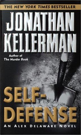 Jonathan Kellerman: Self-Defense (Alex Delaware) (Paperback, 2002, Ballantine Books)