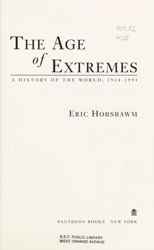 Eric Hobsbawm: The Age of Extremes: A History of the World, 1914-1991 (1994)