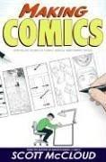 Scott McCloud: Making Comics (Paperback, Harper Paperbacks)