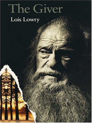 Lois Lowry: The Giver (The Literacy Bridge - Large Print) (2004, Thorndike Press)