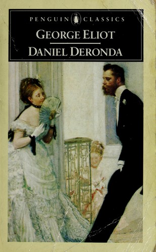 George Eliot: Daniel Deronda (1967, Penguin Books)