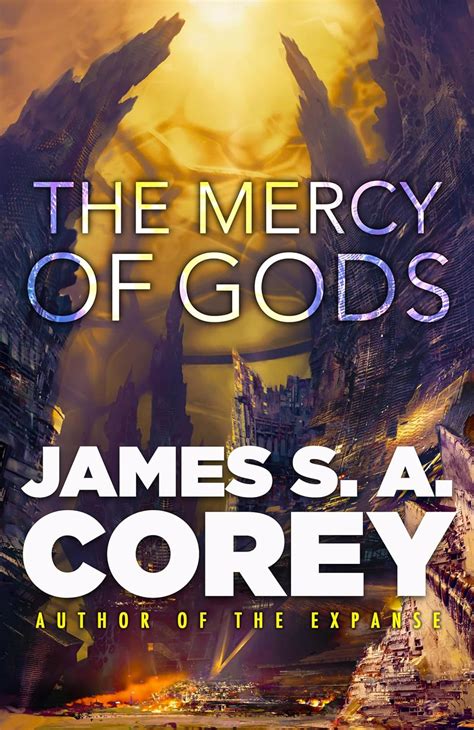 James S.A. Corey: The Mercy of Gods (Hardcover, 2024, Orbit UK)