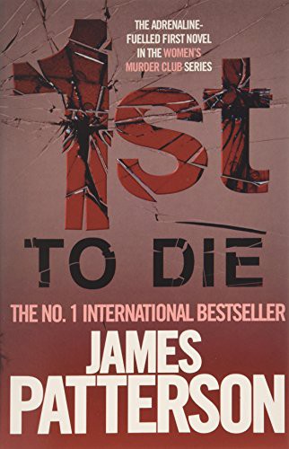 James Patterson: 1st to Die P B Format (Paperback, 2009, Headline Book Publishing)