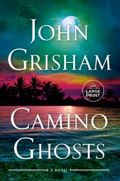 John Grisham: Camino Ghosts (2024, Diversified Publishing)