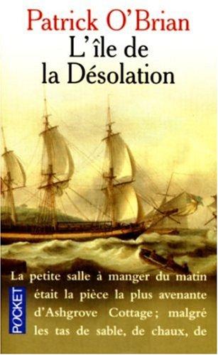 Patrick O'Brian: L'Île de la désolation (Paperback, French language, 2000, Pocket)