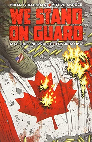 Brian K. Vaughan: We Stand on Guard (Paperback, 2017, Image Comics)