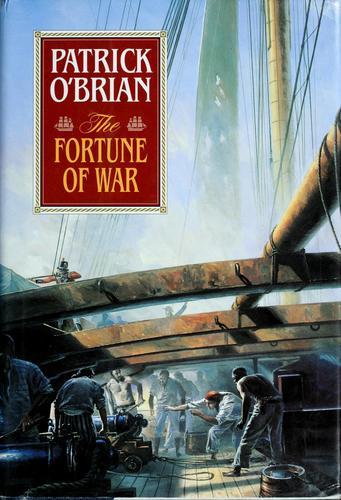 Patrick O'Brian: The fortune of war (1994, W.W. Norton)