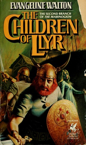 Evangeline Wilna Ensley: The children of Llyr. (1971, Ballantine Books)