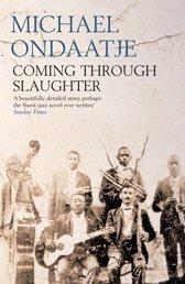 Michael Ondaatje: Coming Through Slaughter (Paperback, Bloomsbury Publishing PLC)