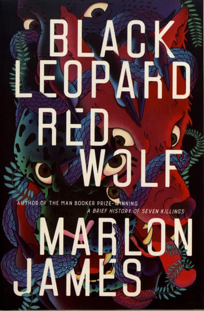 Marlon James, JAMES  MARLON: Black Leopard, Red Wolf (Paperback, 2019, PENGUIN US, Riverhead Books)