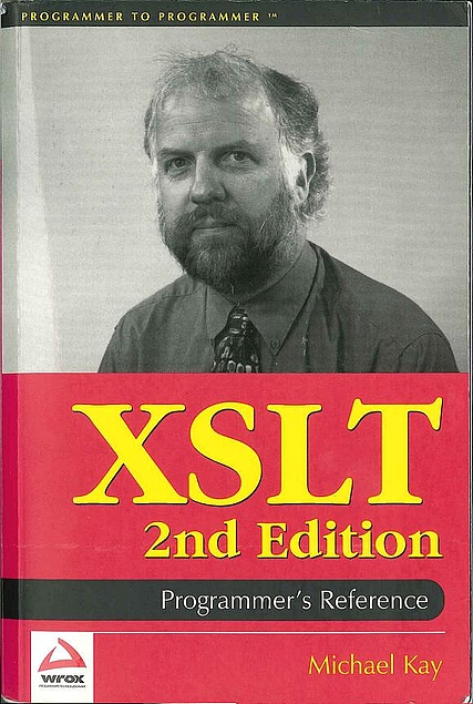 Michael Kay: XSLT Programmer's Reference (Paperback, 2001, Wrox Press)