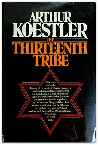 Arthur Koestler: The Thirteenth Tribe (1976)