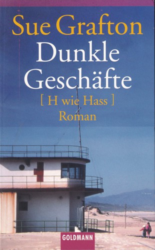 Sue Grafton: Dunkle Geschäfte (German language, 2002, Goldmann)