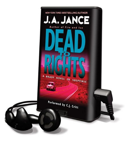 J. A. Jance, C. J. Critt: Dead To Rights (EBook, 2010, Harperaudio)