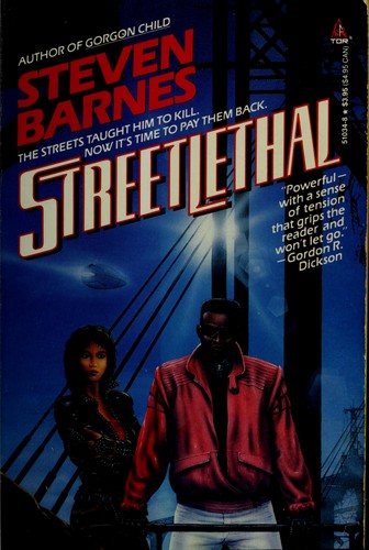 Steven Barnes: Streetlethal (Paperback, 1991, Tor Books)