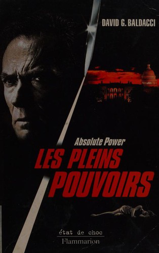 David Baldacci: Les pleins pouvoirs (French language, 1997, Flammarion)